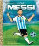 Lionel Messi A Little Golden Book Biography