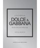 Little Book of Dolce & Gabbana: The story of the iconic fashion house