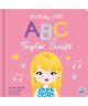 Lullaby Legends: ABC of Taylor Swift: A Rhyming Lullaby Board Book