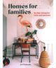 Homes for Families: Stylish living for kids and parents