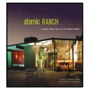Atomic Ranch Book