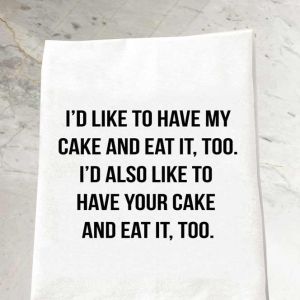 Have My Cake Tea Towel