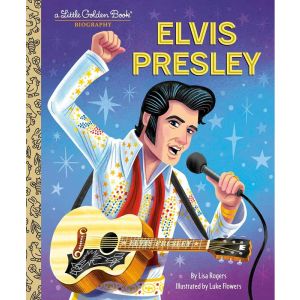 Elvis Presley: A Little Golden Book Biography