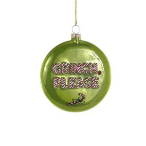 Grinch Please Ornament